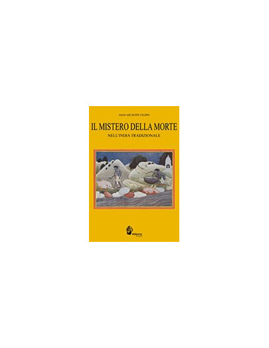 Il Mistero della Morte nell'India Tradizionale