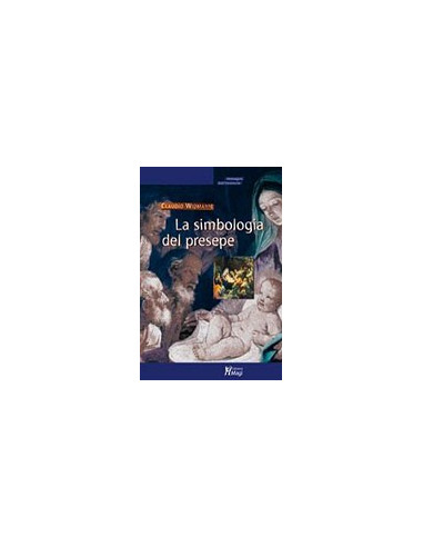 La Simbologia del Presepe