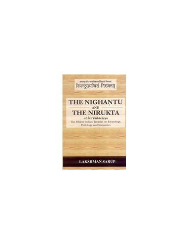 The Nighantu and the Nirukta