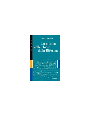 Musica nelle Chiese della Riforma (La)