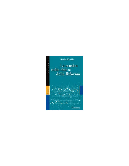 Musica nelle Chiese della Riforma (La)