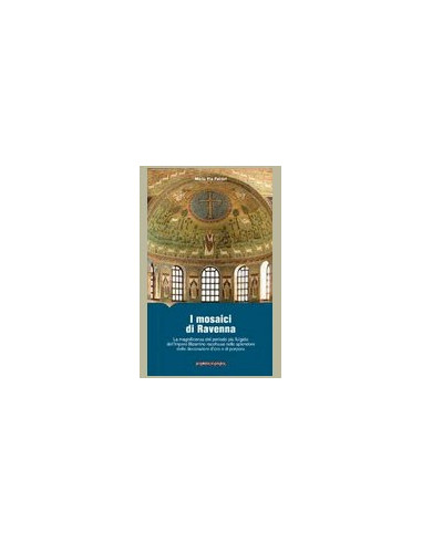 I Mosaici di Ravenna
