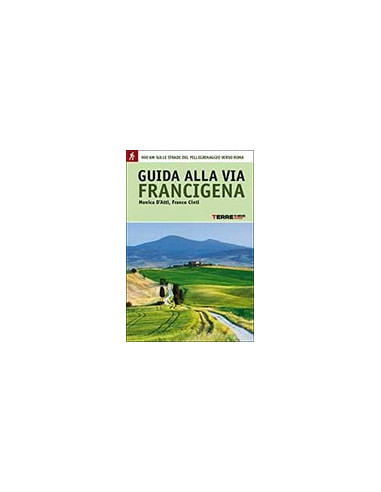 Guida alla Via Francigena
