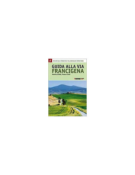 Guida alla Via Francigena