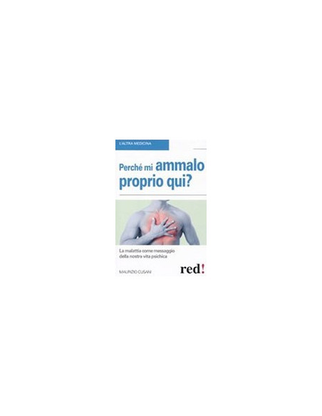 Perché Mi Ammalo Proprio Qui?