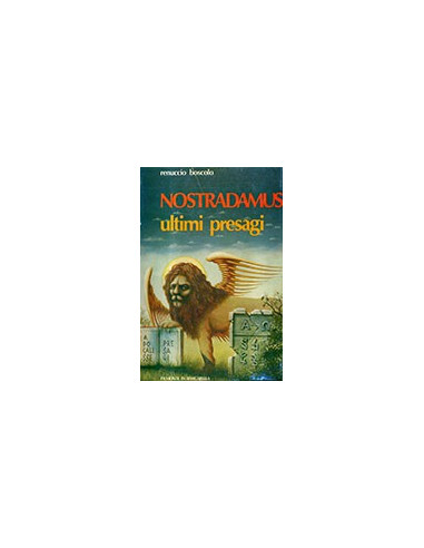 Nostradamus - Ultimi Presagi