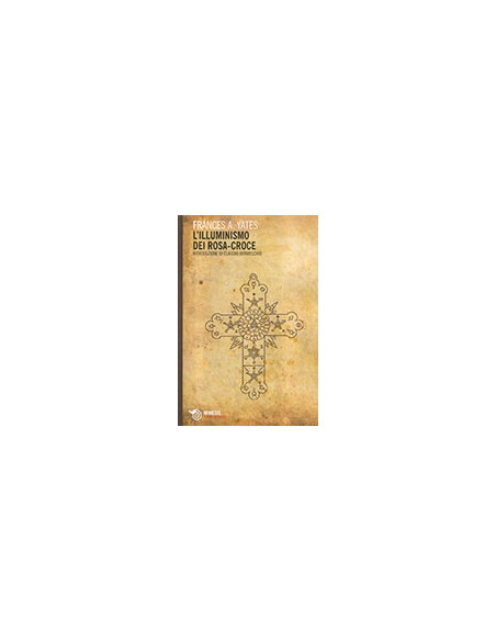 L’illuminismo dei Rosa Croce