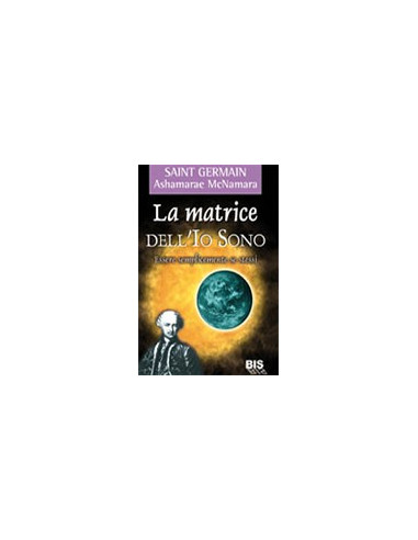 La Matrice dell'Io Sono