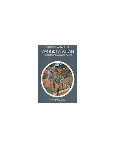 Viaggio a Ixtlan