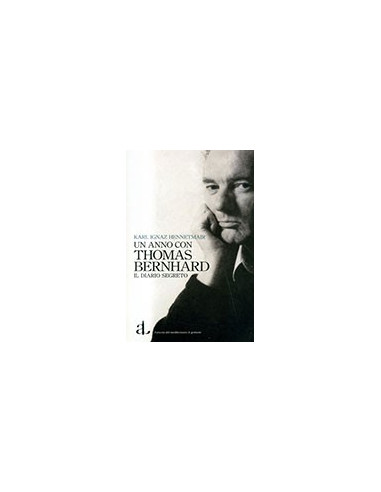 Un Anno con Thomas Bernhard