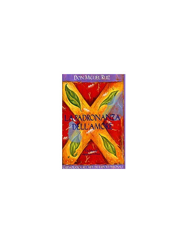 La Padronanza dell'Amore