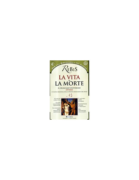 Rebis - La Vita & la Morte