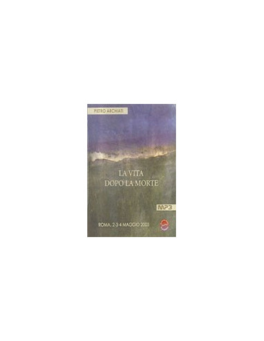La Vita Dopo la Morte