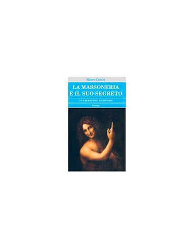 La Massoneria È il suo Segreto