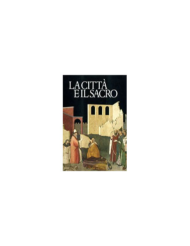 La Città e il Sacro