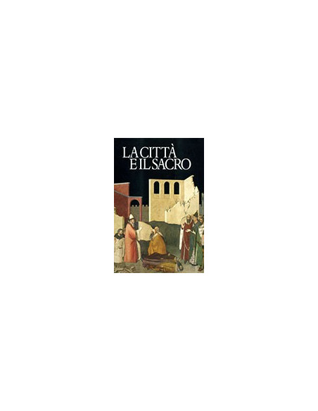 La Città e il Sacro