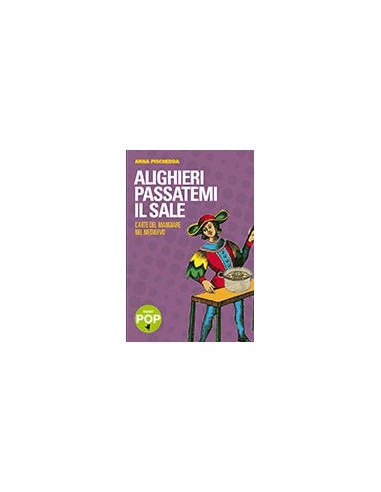Alighieri passatemi il sale