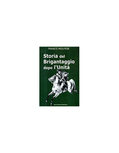 Storia del Brigantaggio dopo l'Unità