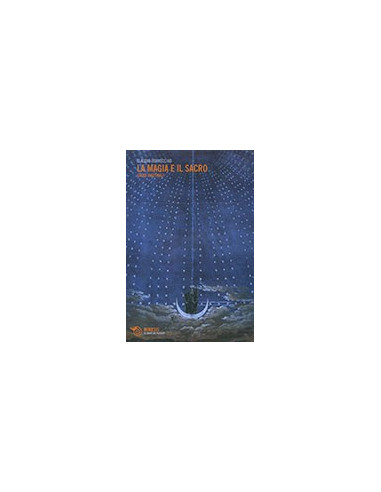 La Magia e il Sacro