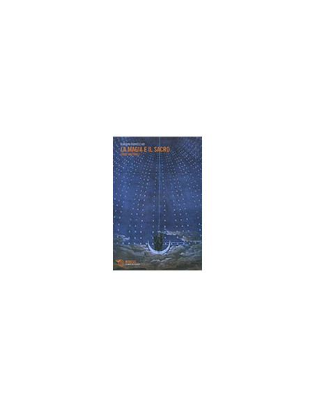 La Magia e il Sacro