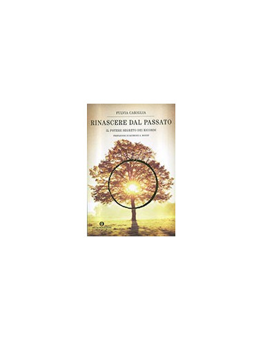 Rinascere dal Passato