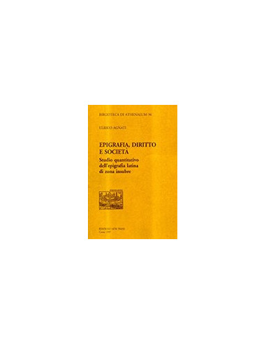 Epigrafia, Diritto e Società