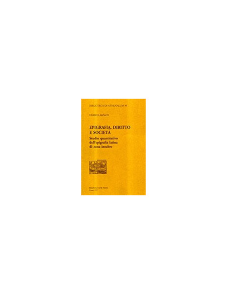 Epigrafia, Diritto e Società