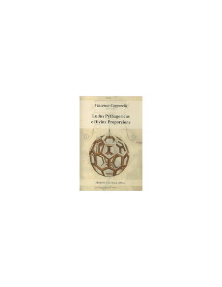 Ludus Pythagoricus e Divina Proporzione