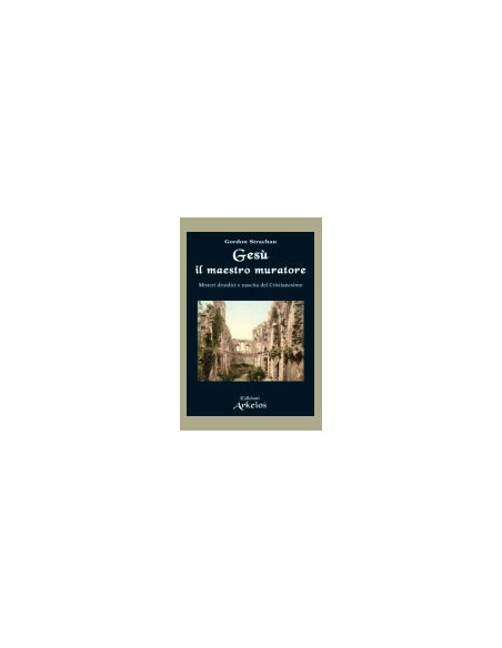 Gesù il Maestro Muratore