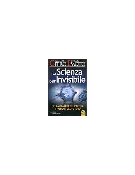 La Scienza dell'Invisibile