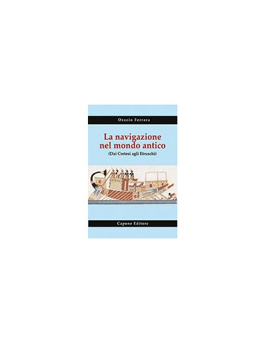 La Navigazione nel Mondo Antico