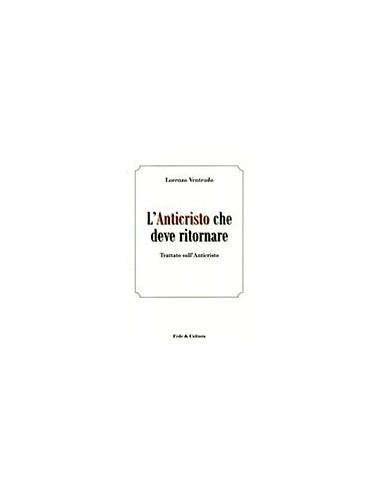 L'Anticristo che Deve Ritornare