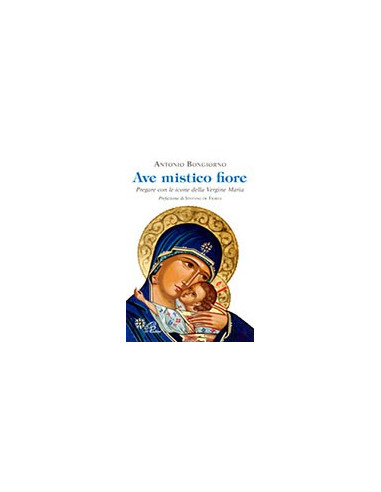 Ave Mistico Fiore
