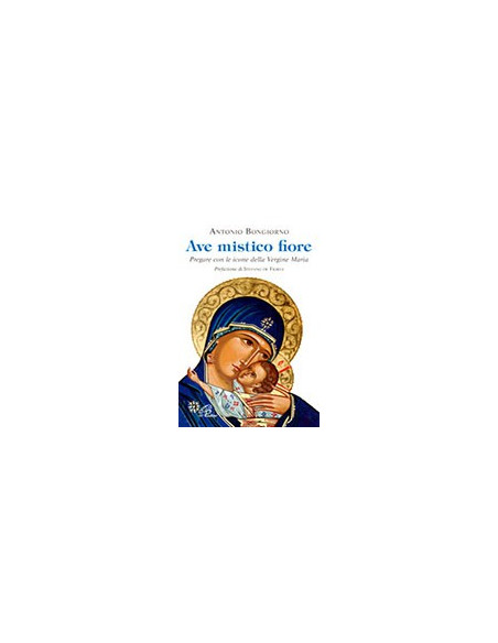 Ave Mistico Fiore