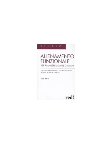 Allenamento Funzionale per Rimanere Sempre Giovani