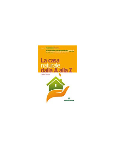 La Casa Naturale dalla A alla Z