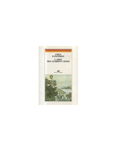 L'Arte dei Giardini Cinesi