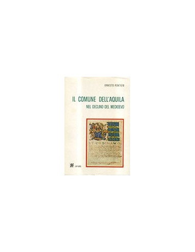 Il Comune dell'Aquila nel Declino del Medioevo