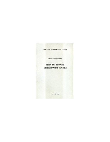 Studi sui Pronomi Determinativi Semitici