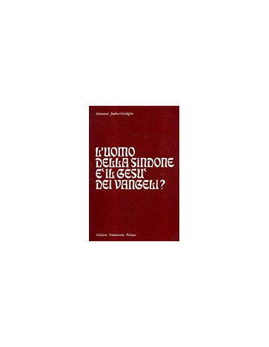 L'Uomo della Sindone È il Gesù dei Vangeli?