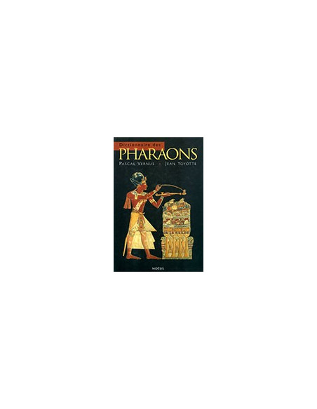 Dictionnaire des Pharaons