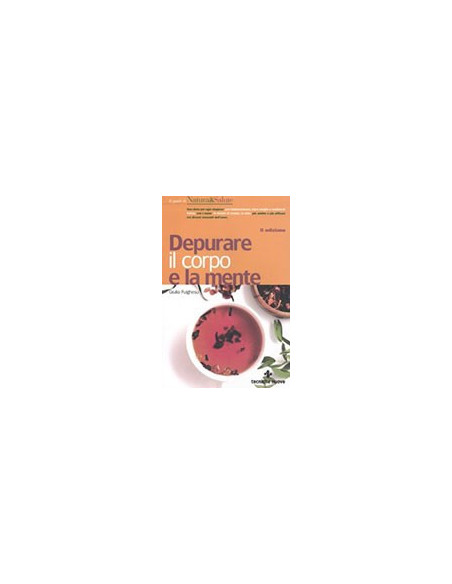 Depurare il Corpo e la Mente