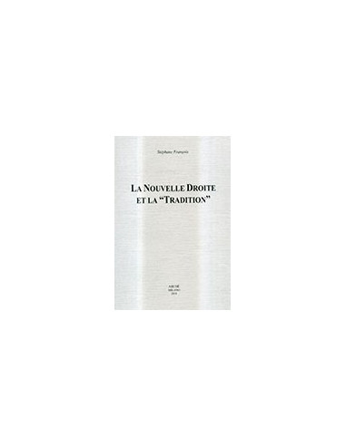 La Nouvelle Droite et la "Tradition"