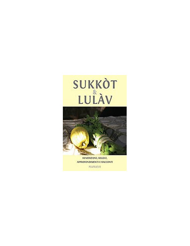 Sukkòt & Lulàv