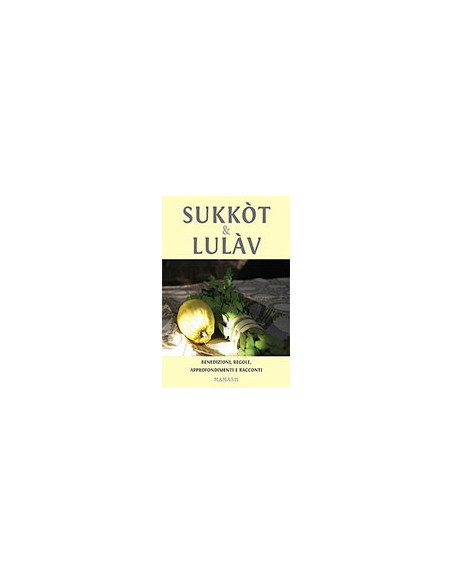 Sukkòt & Lulàv
