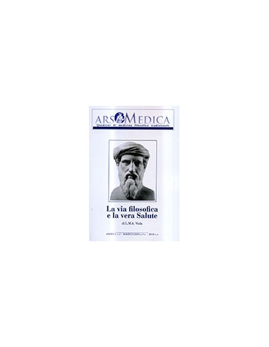 Ars Medica - Anno I - n. 1 - La Via Filosofica e la Vera Salute