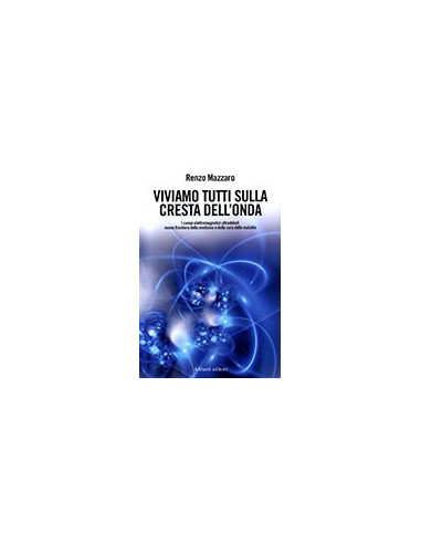 Viviamo Tutti sulla Cresta dell'Onda