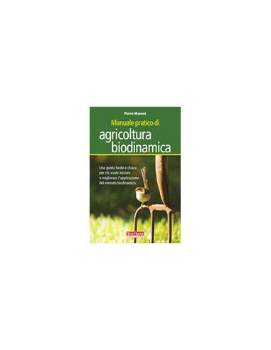 Manuale Pratico di Agricoltura Biodinamica