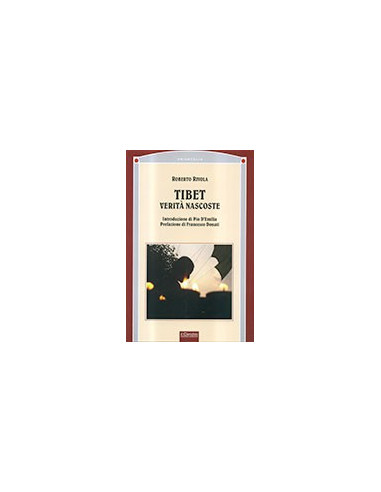 Tibet. Verità Nascoste
