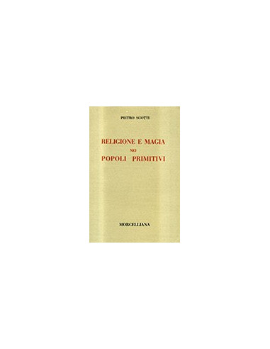 Religione e Magia nei Popoli Primitivi